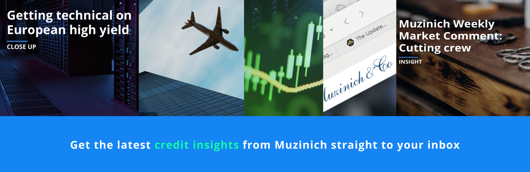 Register for Muzinich Opinions